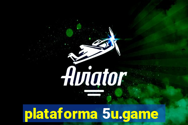 plataforma 5u.game